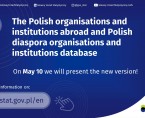 On May 10 2022 at 11:00 a.m. we will publish a new version of The Polish organisations and institutions abroad and Polish diaspora organisations and institutions database! Foto