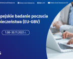 Europejskie badanie poczucia bezpieczeństwa (EU-GBV) 01.08-30.11.2022 Foto