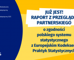 <b>Raport z Przeglądu Partnerskiego ws. zgodności polskiego systemu statystycznego z EKPS</b> Foto