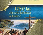 1050 lat chrześcijaństwa w Polsce Foto