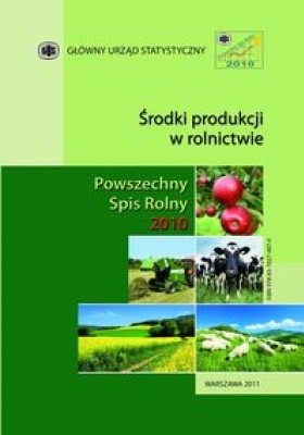 Powszechny Spis Rolny 2010 - Środki produkcji w rolnictwie