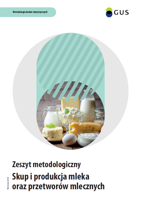 Zeszyt metodologiczny - Skup i produkcja mleka oraz przetworów mlecznych