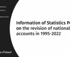 Information of Statistics Poland on the revision of national accounts in 1995-2022 Foto
