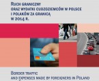 Border traffic, foreigner’s expenditures in poland and poles’ abroad in 2014 Foto