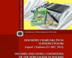 Incomes and living conditions of the population in Poland (report from the EU-SILC survey of 2012) Foto
