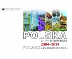 Poland in the European Union 2004-2014 Foto