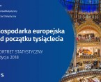 Gospodarka europejska od początku tysiąclecia - PORTRET STATYSTYCZNY, edycja 2018 Foto