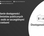 Badanie dostępności podmiotów publicznych dla osób ze szczególnymi potrzebami Foto