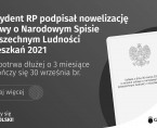 <strong>Prezydent RP podpisał nowelizację ustawy o Narodowym Spisie Powszechnym Ludności i Mieszkań 2021</strong> Foto