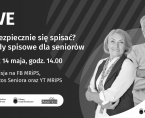 Live MRiPS, GUS i „Głosu Seniora” -  Jak bezpiecznie się spisać? Porady spisowe dla seniorów Foto