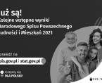 Już są! Kolejne wstępne wyniki Narodowego Spisu Powszechnego 2021 Foto