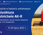 Badanie statystyczne z zakresu rolnictwa - Ankieta koniunktury w gospodarstwie rolnym 15-29.07.2022 Foto