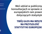 Publiczne konsultacje w sprawie zmiany europejskich ram prawnych dotyczących statystyki Foto