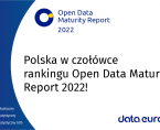 <b>Polska w czołówce rankingu Open Data Maturity Report 2022!</b> Foto