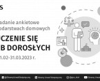 Badanie Uczenie się osób dorosłych 1.02-31.03.2023 Foto