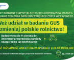 <b>Weź udział w badaniu GUS i zmieniaj polskie rolnictwo!</b> Foto