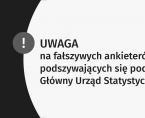 Uwaga na próby podszywania się pod ankieterów służb statystyki publicznej Foto