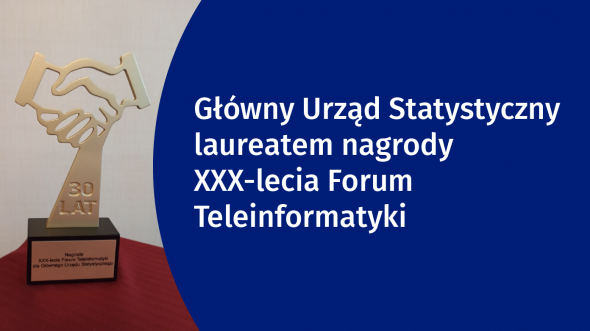 Nagroda dla Głównego Urzędu Statystycznego na XXX Forum Teleinformatyki