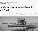 Badanie - Koniunktura w gospodarstwach rolnych AK-R, 13-31 stycznia 2025 Foto
