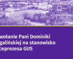 Powołanie Pani Dominiki Rogalińskiej na stanowisko Wiceprezesa GUS ds. Technologii Informacyjnych Foto