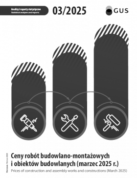 Okładka publikacji &quot;Ceny robót budowlano-montażowych i obiektów budowlanych (marzec 2025 r.)&quot;