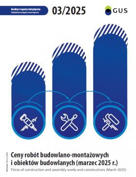 Okładka publikacji &quot;Ceny robót budowlano-montażowych i obiektów budowlanych (marzec 2025 r.)&quot;