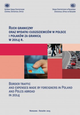 Ruch graniczny oraz wydatki cudzoziemców w Polsce i Polaków za granicą w 2014 r.