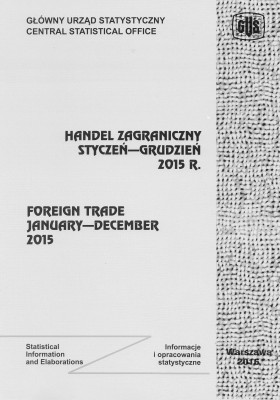 Handel zagraniczny. Styczeń-Grudzień 2015 r.