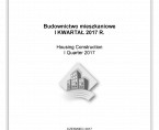 Budownictwo mieszkaniowe I kwartał 2017 roku Foto