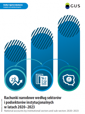 Rachunki narodowe według sektorów i podsektorów instytucjonalnych w latach 2020-2023