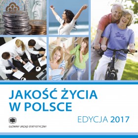 Jakość życia w Polsce. Edycja 2017