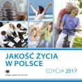 Jakość życia w Polsce. Edycja 2017 Foto
