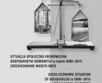 Sytuacja społeczno-ekonomiczna gospodarstw domowych w latach 2000-2015. Zróżnicowanie miasto-wieś Foto