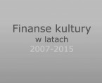 Finanse kultury w latach 2007-2015 Foto