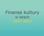 Finanse kultury w latach 2007-2015 Foto