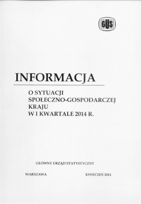 Informacja o sytuacji społeczno-gospodarczej kraju w I kwartale 2014 r.