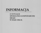 Informacja o sytuacji społeczno-gospodarczej kraju w maju 2016 r. Foto