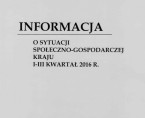 Informacja o sytuacji społeczno-gospodarczej kraju I - III kwartał 2016 r. Foto