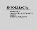 Informacja o sytuacji społeczno-gospodarczej kraju w pierwszym półroczu 2017 r. Foto