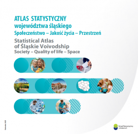 Okładka publikacji &quot;Atlas statystyczny województwa śląskiego. Społeczeństwo - Jakość życia - Przestrzeń&quot;
