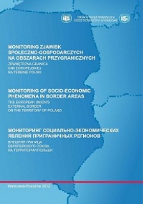 Monitoring zjawisk społeczno-gospodarczych na obszarach przygranicznych.  Zewnętrzna granica Unii Europejskiej na tereni