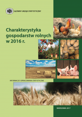 okładka do publikacji Charakterystyka gospodarstw rolnych w 2016 r.