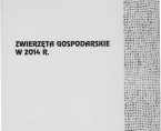 Zwierzęta gospodarskie w 2014 r. Foto