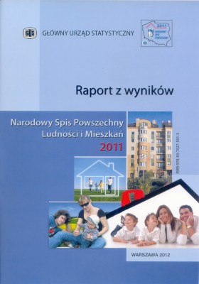 Narodowy Spis Powszechny Ludności i Mieszkań 2011. Raport z wyników