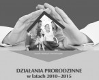 Działania prorodzinne w latach 2010-2015 Foto