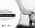 Konferencja naukowa NIESAMODZIELNA STAROŚĆ - 22 września 2021 r. Foto