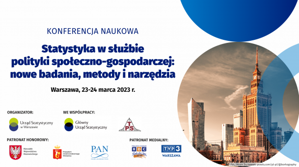 Konferencja "Statystyka w służbie polityki społeczno-gospodarczej: nowe badania, metody i narzędzia"