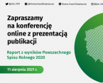 Konferencja online z prezentacją raportu z wyników Powszechnego Spisu Rolnego 2020. Foto